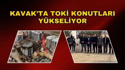 Kavak’ta TOKİ Konutları Yükseliyor