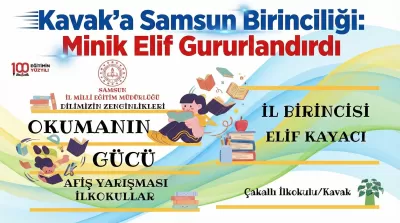 Kavak’a Samsun Birinciliği: Minik Elif Gururlandırdı