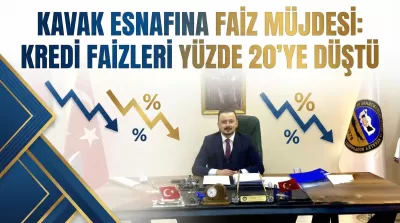 Kavak Esnafına Faiz Müjdesi: Kredi Faizleri Yüzde 20’ye Düştü