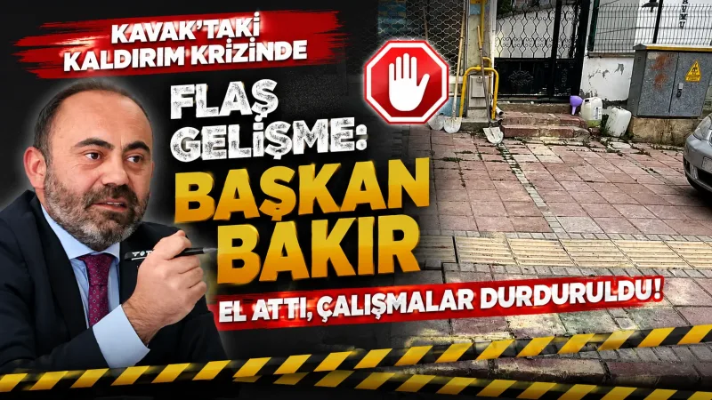 Kavak'taki Kaldırım Krizinde Flaş Gelişme: Başkan Bakır El Attı, Çalışmalar Durduruldu!