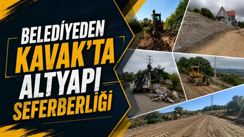 Belediyeden Kavak'ta Altyapı Seferberliği