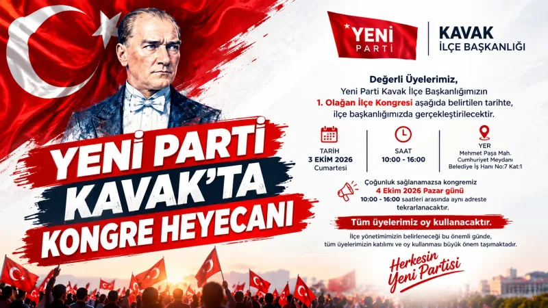 Yeni Parti Kavak'ta Kongre Heyecanı
