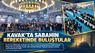 Kavak'ta Manevi Buluşma: Hz. Ömer Camii'nde Sabah Namazı Bereketi